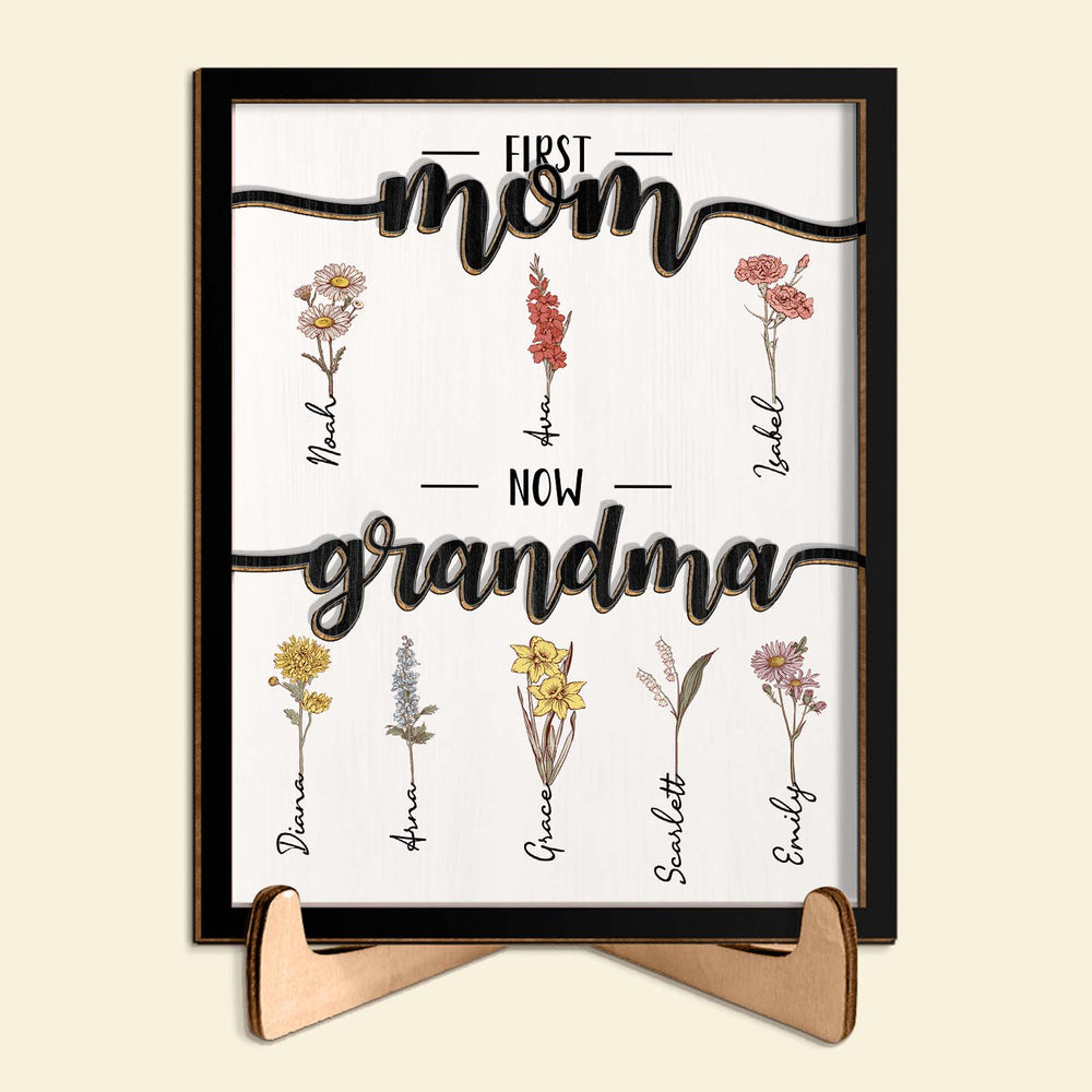 First Mom Now Grandma - Personalized Wooden Plaque 2 Layers Mother's Day Gift