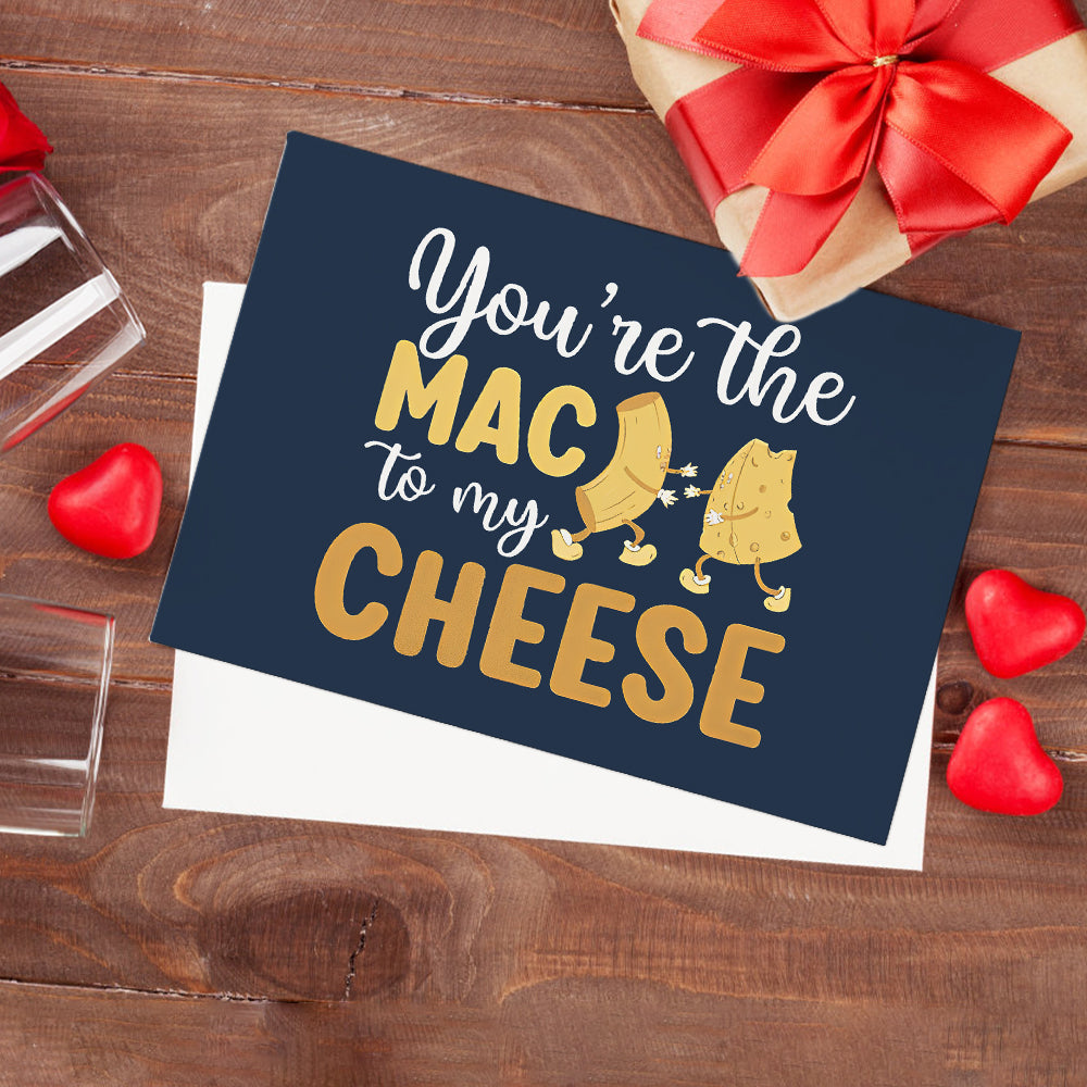 You're The Mac To My Cheese Funny Valentine's Day Greeting Card